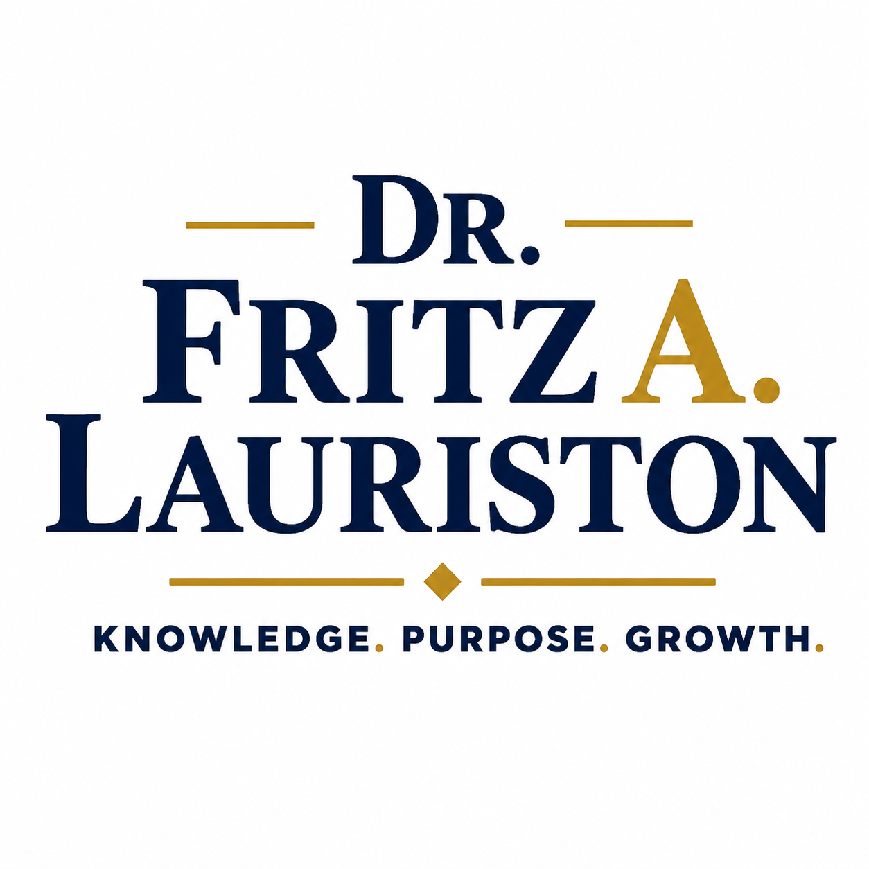 Dr. Fritz A. Lauriston